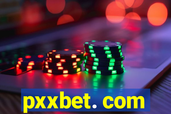 pxxbet. com